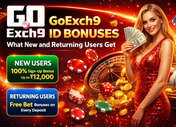 Goexch9 ID Bonuses – What New and Returning Users Get