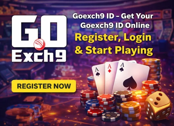Goexch9 ID – Get Your Goexch9 ID Online _ Register, Login & Start Playing