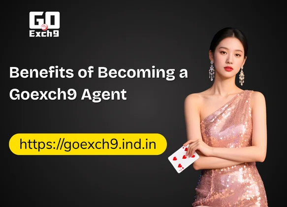 Benefits-of-Becoming-a-Goexch9-Agent
