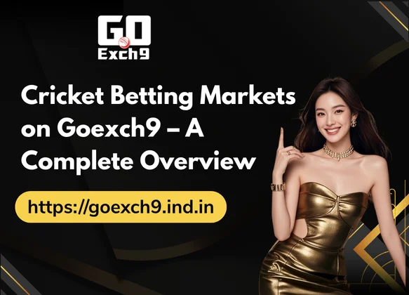 Cricket-Betting-Markets-on-Goexch9-–-A-Complete-Overview