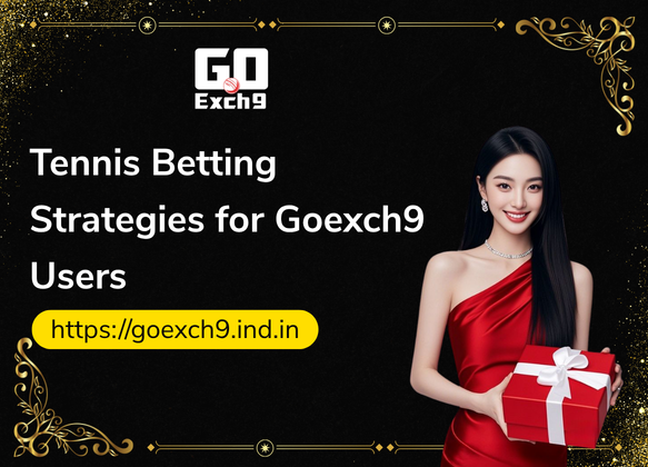 Tennis-Betting-Strategies-for-Goexch9-Users